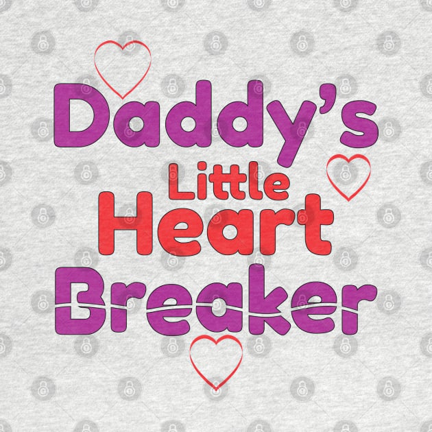 Daddy's Little Heart Breaker by Harlake